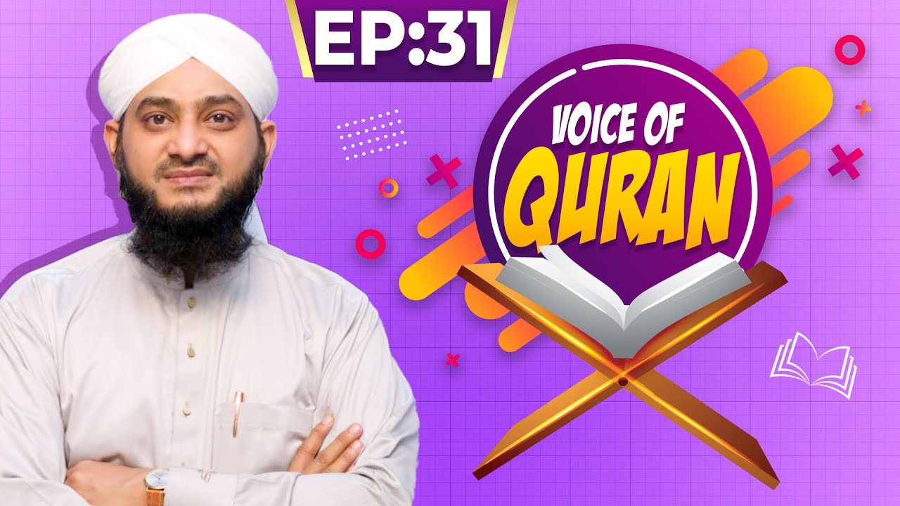 Voice of Quran Episode 31